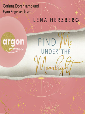 cover image of Find Me Under the Moonlight--Above Us, Band 2 (Ungekürzte Lesung)